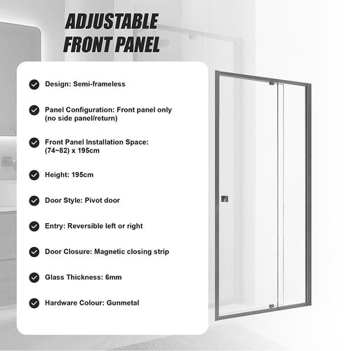 Semi-Frameless Shower Screen – Gunmetal, Front: (74~82)x195cm, No Side Return