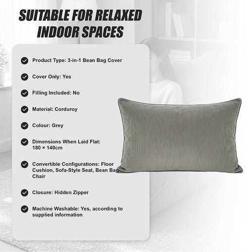 3 in 1 Bean Bag Cover No Filling Grey Corduroy 140 x 180cm