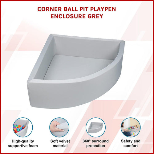 Corner Ball Pit Playpen Enclosure Grey 