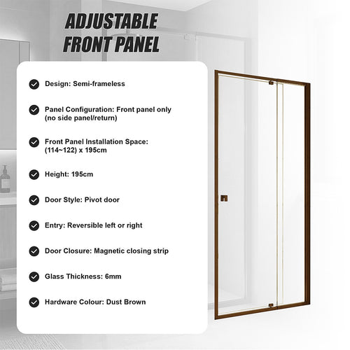 Semi-Frameless Shower Screen – Dust Brown, Front: (114~122)x195cm, No Side Return