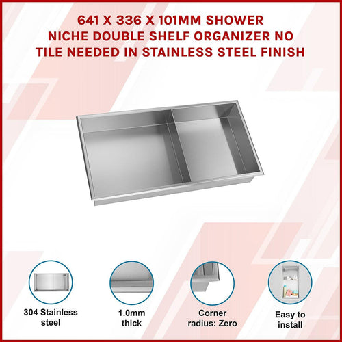 641 x 336 x 101mm Shower Niche Double Shelf Organizer No Tile Needed in Stainless Steel 