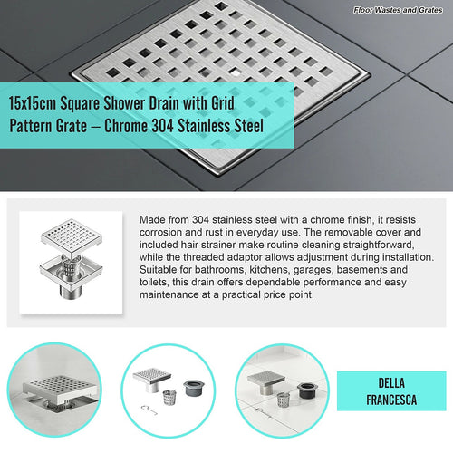 15 x 15cm Square Shower Drain with Grid Pattern Grate – Chrome Stainless Steel