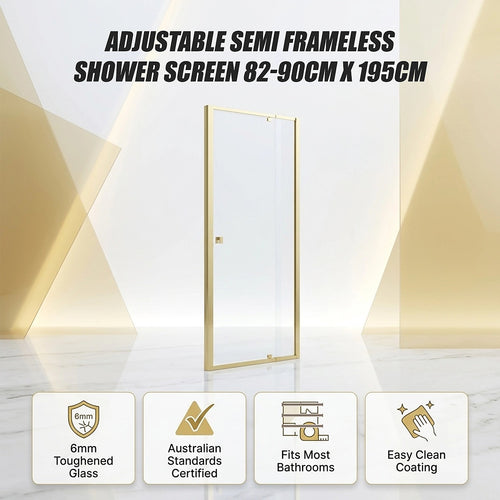 Adjustable Semi Frameless Shower Screen Front: (82~90)x195cm with Gold Hardware and No Side Return