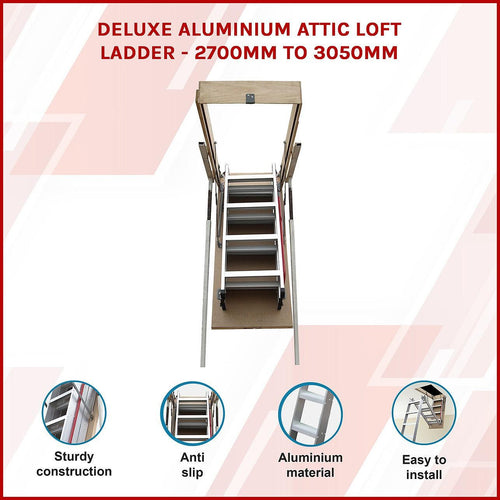Deluxe Aluminium Attic Loft Ladder - 2.7m to 3.05m