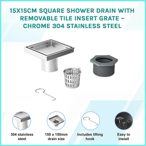 15 x 15cm Square Shower Drain with Tile Insert Grate – Chrome Stainless Steel