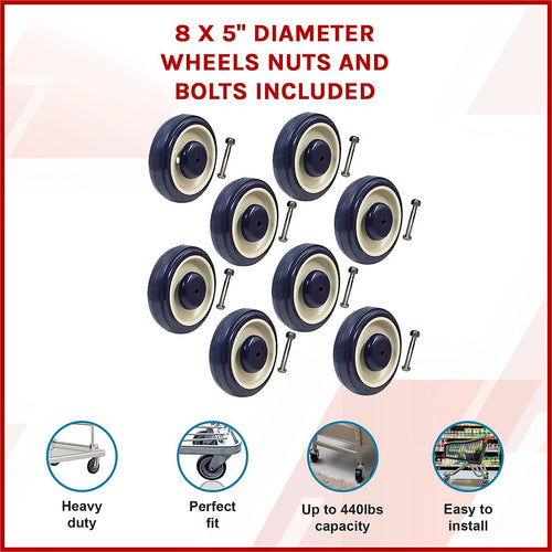 8 x 5" Diameter Wheels Nuts and Bolts included