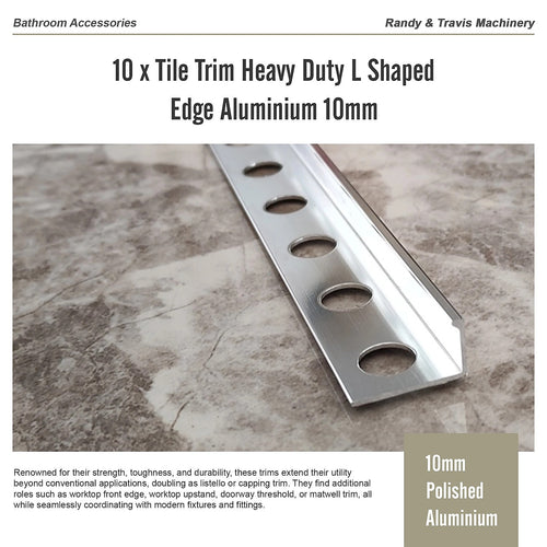 10 x Tile Trim Heavy Duty L Shaped Edge Polished Aluminium  10mm 