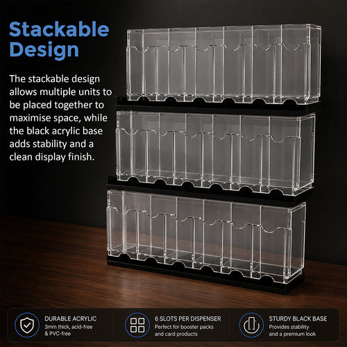 6 Slot Booster Pack Dispenser Acrylic Stackable Black Base