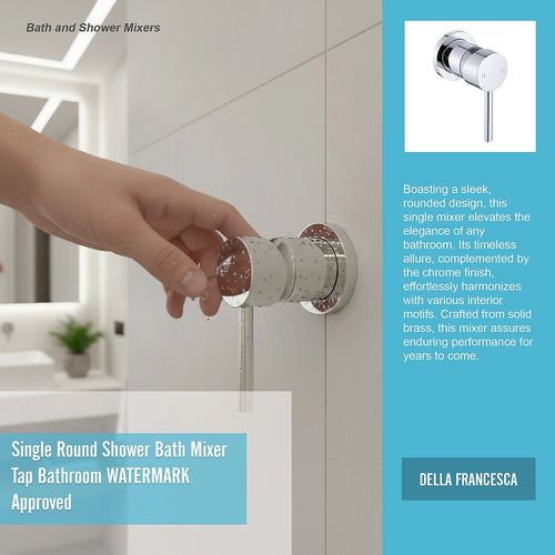 Single Round Shower Bath Mixer Tap Bathroom WATERMARK Approved - Chrome
