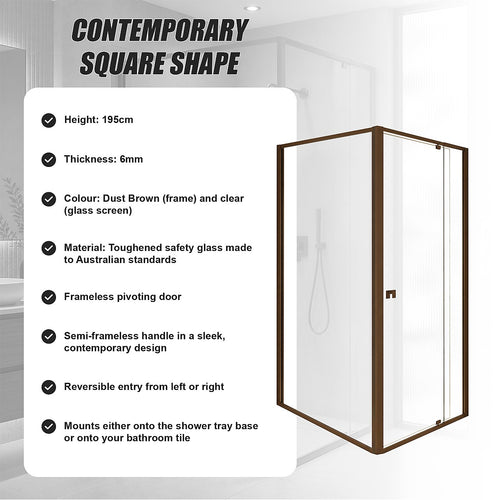 Semi-Frameless Shower Screen – Dust Brown, Front: (74~82)x195cm, Side: (98~101)x195cm
