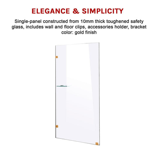 70 x 210cm Frameless 10mm Safety Glass Shower Screen Gold Finish