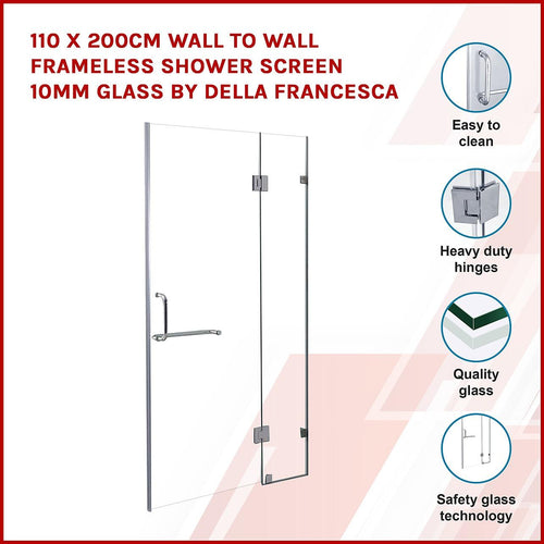 110 x 200cm Wall to Wall Frameless Shower Screen in CHROME Hardware, ROUND Handle