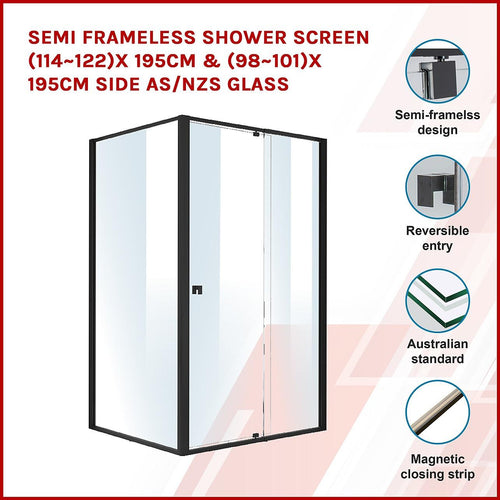 Front: (114~122) x 195cm Adjustable Semi Frameless Shower Screen in Black Side: (98~101) x 195cm